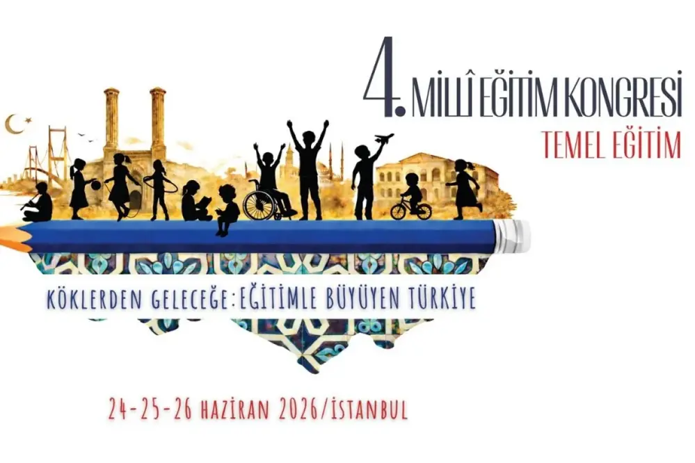 4. Millî Eğitim Kongresi İstanbul’da Temel Eğitime Odaklanıyor
